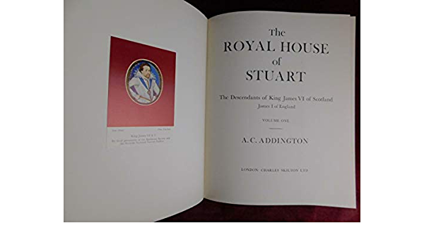 The Royal Home Of Stuart By A C Addington
